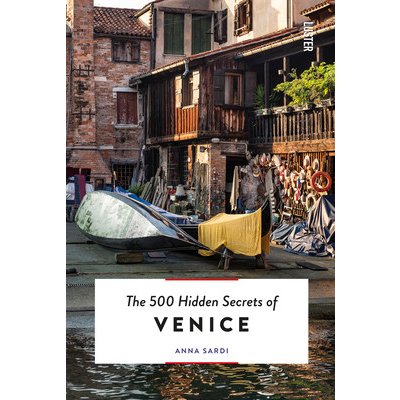 500 Hidden Secrets of Venice