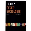 Dějiny české sociologie - Zdeněk R. Nešpor