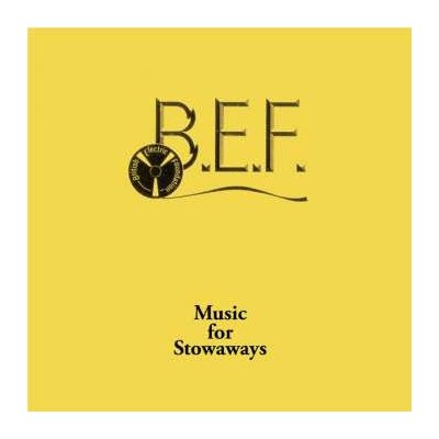 B.E.F. - Music For Stowaways CD – Zbozi.Blesk.cz