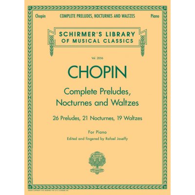 Complete Preludes, Nocturnes And Waltzes 26 Preludes, 21 Nocturnes, 19 Waltzes for Piano 1051582 – Zboží Mobilmania