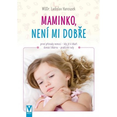 Maminko, není mi dobře - Ladislav Hanousek