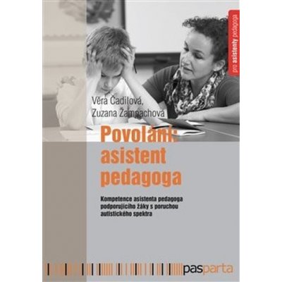 Povolání: Asistent pedagoga - Věra Čadilová – Zbozi.Blesk.cz