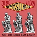 Nemysli na to - Slíva Jiří – Hledejceny.cz
