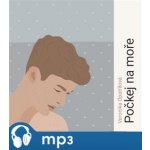 Počkej na moře - Veronika Opatřilová – Zboží Mobilmania