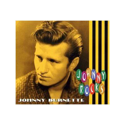 Burnette, Johnny - Johnny Rocks