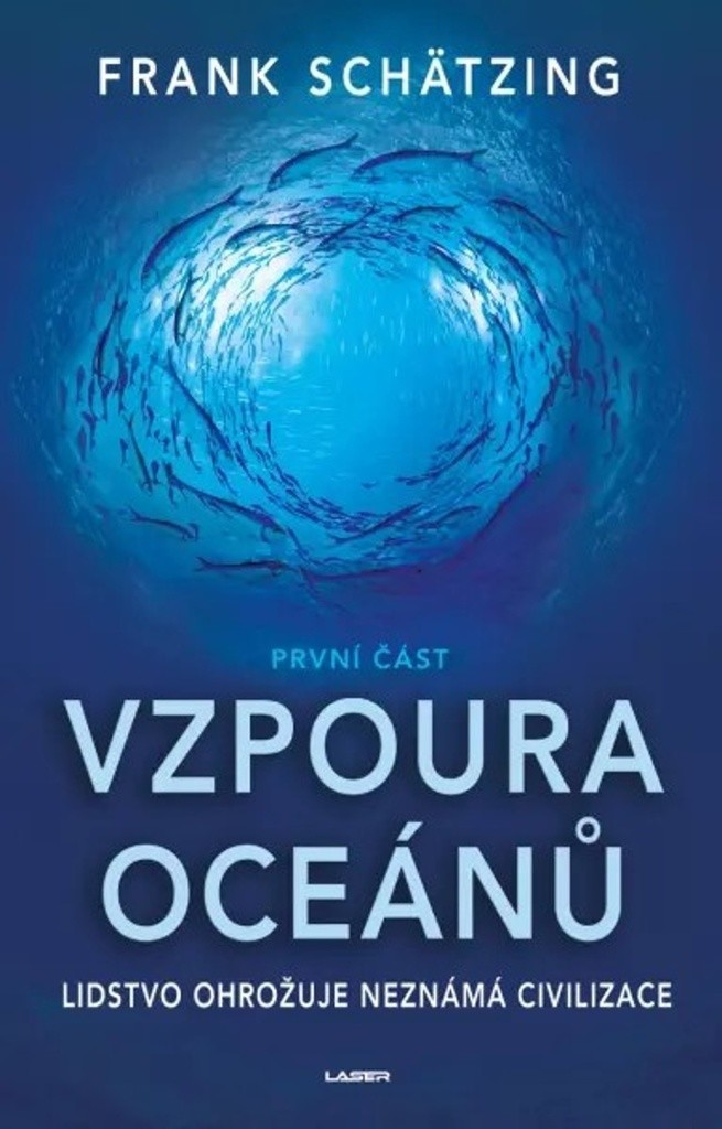 Vzpoura oceánů 1. část - Schätzing Frank