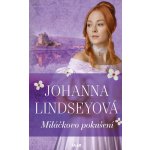 Lindsey Johanna - Miláčkovo pokušení – Hledejceny.cz