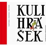 Kulihrášek - Kompletní příhody a příběh jeho tvůrců - Tomáš Prokůpek – Hledejceny.cz