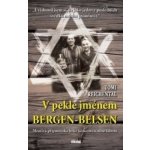 V pekle jménem Bergen-Belsen – Hledejceny.cz