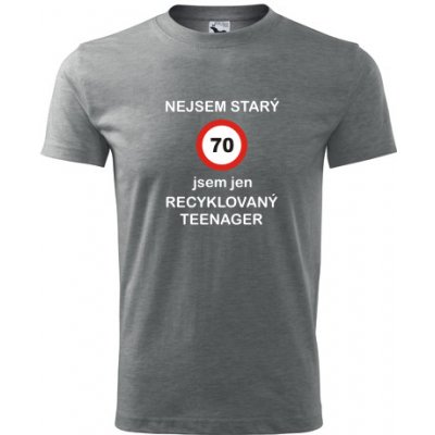 Tričko jsem recyklovaný teenager 70 vtipné dárky k 70 narozeninám pro muže šedé – Zboží Dáma