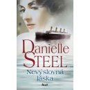 Nevýslovná láska - Danielle Steel