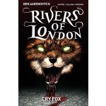 Rivers of London Volume 5: Cry Fox – Ben Aaronovitch, Andrew Cartmel – Hledejceny.cz