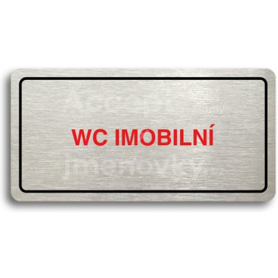 ACCEPT Piktogram WC IMOBILNÍ - stříbrná tabulka - barevný tisk – Zboží Mobilmania