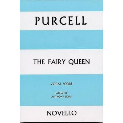 Henry Purcell The Fairy Queen Vocal Score noty na sborový zpěv SATB, klavír – Hledejceny.cz