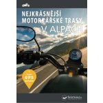 Nejkrásnější motorkářské trasy v Alpách - motoristický průvodce – Sleviste.cz