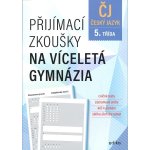 Přijímací zkoušky na víceletá gymnázia – český jazyk - Vlasta Gazdíková – Sleviste.cz
