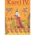 Karel IV. - Alena Ježková – Hledejceny.cz