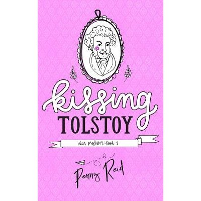 Kissing Tolstoy Reid PennyPaperback – Hledejceny.cz