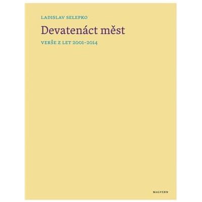 Ladislav Selepko: Devatenáct měst