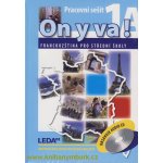 ON Y VA! 1A+1B - Francouzština pro střední školy - pracovní sešity + 2CD - 2. vydání - Jitka Taišlová – Hledejceny.cz