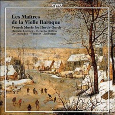 Delfino, R. - Les Maîtres De La Vielle Baroque / Loibner, M.