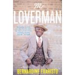 Mr Loverman - Bernardine Evaristo – Hledejceny.cz