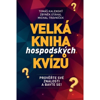 Velká kniha hospodských kvízů - Prověřte své znalosti a bavte se! – Sleviste.cz