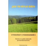 Jak to bylo dřív + CD Bachmannová, Jarmila – Zbozi.Blesk.cz