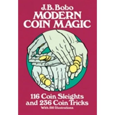 Modern Coin Magic - J. Bobo