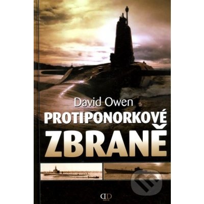 Protiponorkové zbraně - David Owen