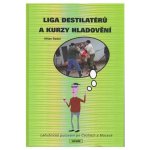 Liga destilatérů a kurzy hladovění – Zbozi.Blesk.cz