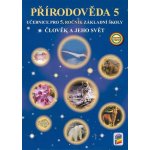 Přírodověda 5. r. učebnice, ćlověk a jeho svět – Hledejceny.cz