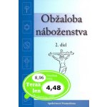 Obžaloba náboženstva 2. diel - Chester Dolan – Hledejceny.cz