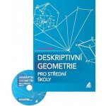 Deskriptivní geometrie pro střední školy + CD-ROM - Pomykalová Eva – Hledejceny.cz