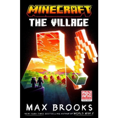 Minecraft: The Village - Max Brooks