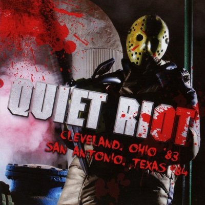 Quiet Riot - Live In Ohio '83 / Texas '84 CD