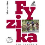 Fyzika pro gymnázia - Mechanika + CD, 7. vydání - E. Svoboda – Hledejceny.cz