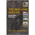 Tvrze, hrady a zámky jižních Čech – Hledejceny.cz