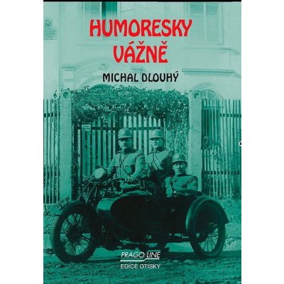 Humoresky vážně - Michal Dlouhý – Hledejceny.cz