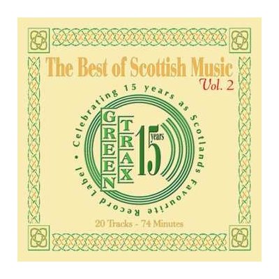 Various - The Best of Scottish Music Vol.2 - Celebrating 15 years as Scotlands Favourite Record Label CD