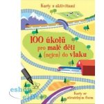 100 úkolů pro malé děti nejen do vlaku - Krabička + fix + 50 karet - neuveden – Hledejceny.cz