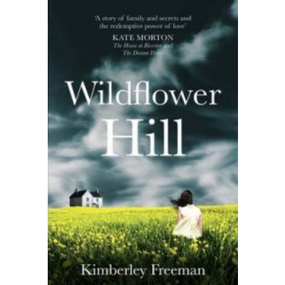 Wildflower Hill Freeman KimberleyPaperback – Hledejceny.cz