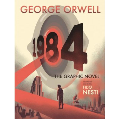 1984: The Graphic Novel Orwell GeorgePevná vazba – Zbozi.Blesk.cz