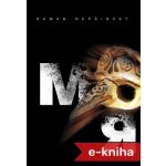 Mor: Povinné čítanie pre všetkých rodičov, ktorým záleží na vlastných deťoch - Roman Nepšinský – Sleviste.cz