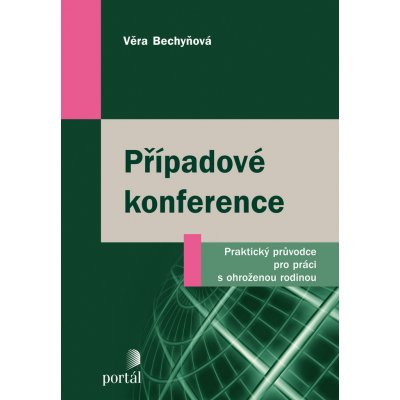 Případové konference - Věra Bechyňová – Hledejceny.cz