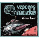 Vzpoura mozků - Jiří Knot, Svatopluk Schuller, Václav Šorel