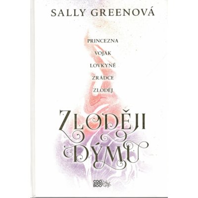 Zloději dýmu - Sally Green – Zboží Mobilmania