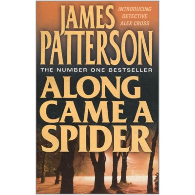 Along Came a Spider Peterson James