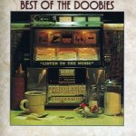 The Best Of The Doobies - The Doobie Brothers CD – Hledejceny.cz