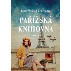 Pařížská knihovna - Janet Skeslien Charlesová